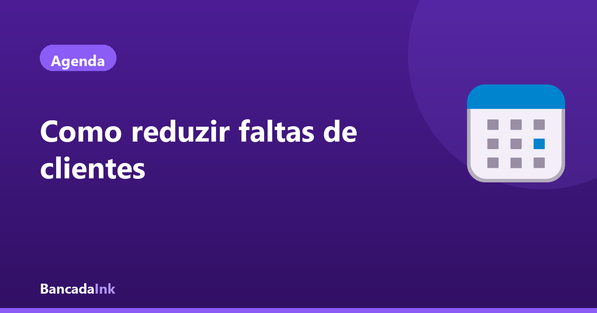Como reduzir faltas de clientes no estúdio de tatuagem